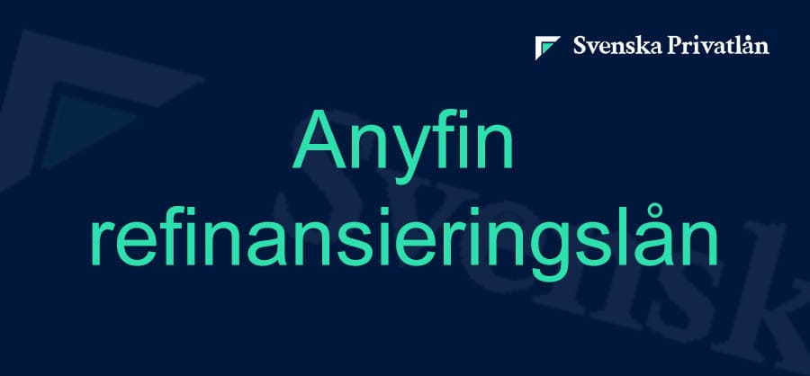 Anyfin refinansiering omdöme och recension