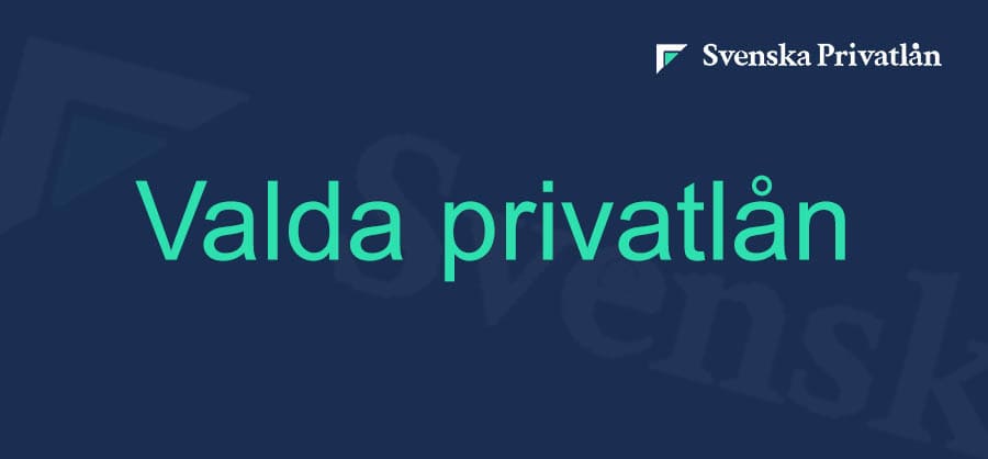 Omdöme och recension av Valda privatlån